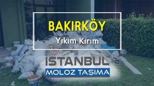 Bakırköy Yıkım Kırım