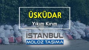 Üsküdar Yıkım Kırım